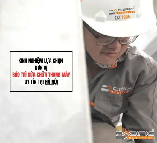 Dịch Vụ Bảo Trì Thang Máy Chuyên Nghiệp Tại Hà Nội: Báo Giá & Tiêu Chí Chọn Đơn Vị Uy Tín Dịch Vụ Bảo Trì Thang Máy Chuyên Nghiệp Tại Hà Nội: Báo Giá & Tiêu Chí Chọn Đơn Vị Uy Tín