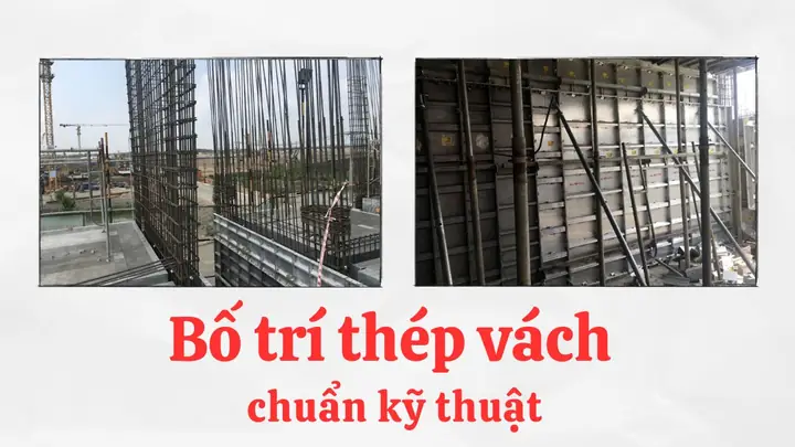Bố Trí Thép Vách Thang Máy Chuẩn Kỹ Thuật Và Tiêu Chuẩn