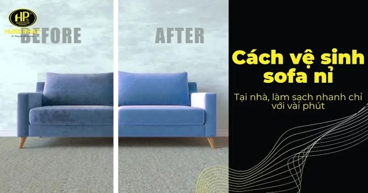 Hướng Dẫn Chi Tiết Cách Giặt Sofa Nỉ Tại Nhà Sạch Bong, Không Phai Màu