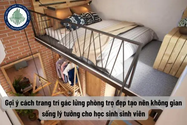 Cách Trang Trí Phòng Trọ Có Gác Lửng Đẹp, Tối Ưu Diện Tích Hiệu Quả Cách Trang Trí Phòng Trọ Có Gác Lửng Đẹp, Tối Ưu Diện Tích Hiệu Quả