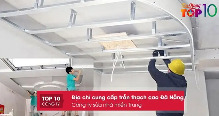 Báo Giá Thi Công Trần Thạch Cao Đà Nẵng: Top Công Ty Uy Tín 2026