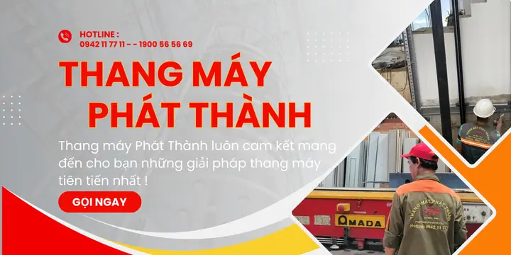 Công Ty Thang Máy Phát Thành: Thông Tin Chi Tiết, Sản Phẩm Và Dịch Vụ