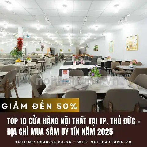 Top 10+ Cửa Hàng Nội Thất Uy Tín Nhất Tại Thủ Đức: 2024