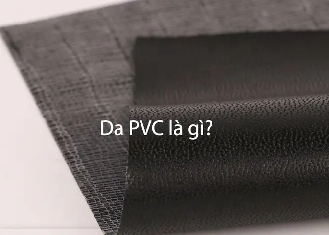 Da Pu Và Da Pvc: Phân Biệt Và Lựa Chọn Loại Nào Tốt Hơn?