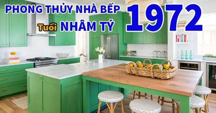 Hướng Bếp Tuổi Nhâm Tý 1972: Chọn Vị Trí Phong Thủy Chiêu Tài Hút Lộc