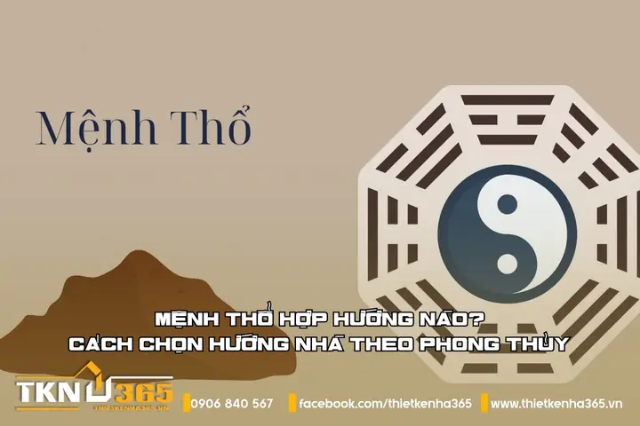 Mệnh Thổ Hợp Hướng Nhà Nào Để Thu Hút Tài Lộc, May Mắn?