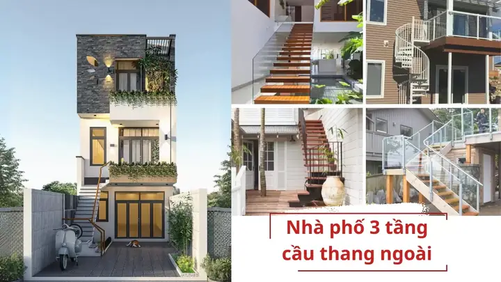 Mẫu Nhà Phố 3 Tầng Cầu Thang Ngoài: Thiết Kế Đẹp, Tiện Lợi Và Tối Ưu Không Gian