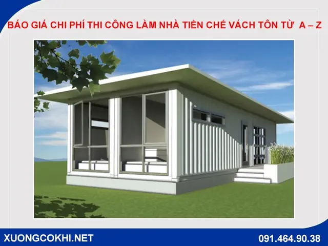 Nhà Tiền Chế Vách Tôn: Báo Giá, Mẫu Mã & Lựa Chọn Vật Liệu Tối Ưu Nhà Tiền Chế Vách Tôn: Báo Giá, Mẫu Mã & Lựa Chọn Vật Liệu Tối Ưu