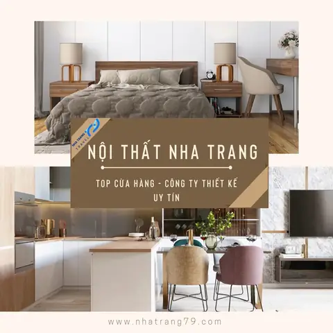 Top Các Cửa Hàng/công Ty Nội Thất Lớn Nhất Và Uy Tín Nhất Nha Trang