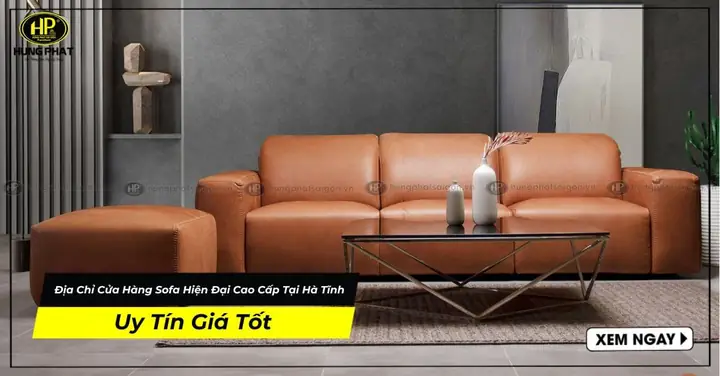 Top 10+ Sofa Chất Lượng & Uy Tín Tại Hà Tĩnh: Hướng Dẫn Chọn Mua