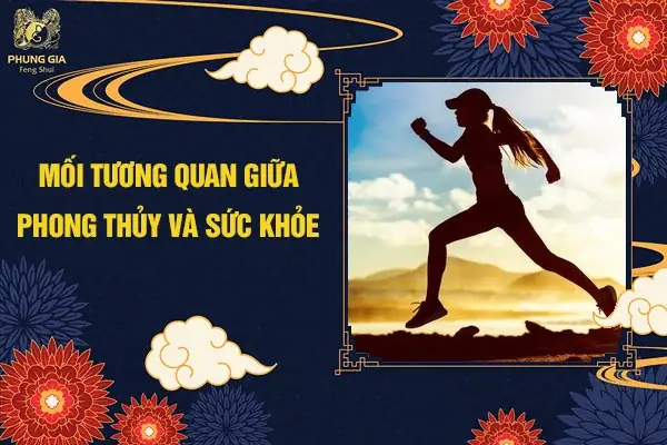 Phong Thủy Ảnh Hưởng Đến Sức Khỏe Như Thế Nào? Nguyên Tắc Cần Biết