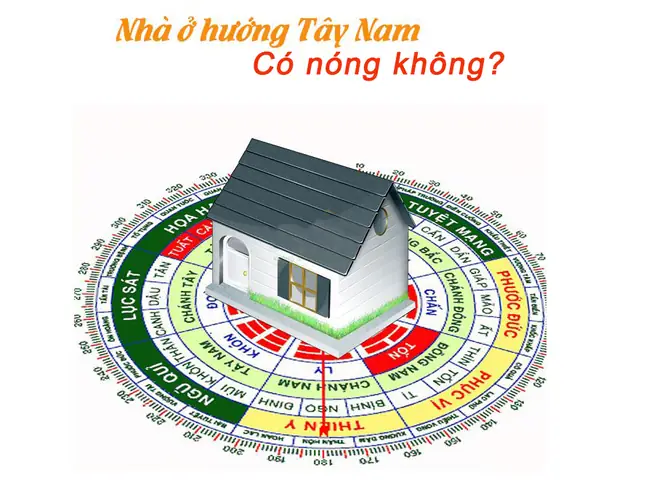 Nhà Hướng Tây Nam Trong Phong Thủy: Có Tốt Không & Cách Bố Trí Hợp Gia Chủ