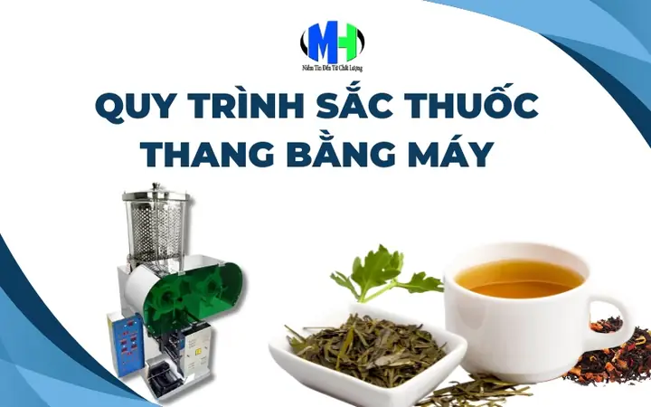 Quy Trình Sắc Thuốc Thang Bằng Máy: Hướng Dẫn Chi Tiết Chuẩn Đông Y Quy Trình Sắc Thuốc Thang Bằng Máy: Hướng Dẫn Chi Tiết Chuẩn Đông Y
