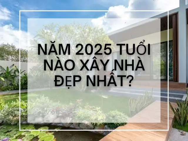 Tuổi Nào Làm Nhà Đẹp Nhất? Hướng Dẫn Chọn Năm Động Thổ Hợp Phong Thủy
