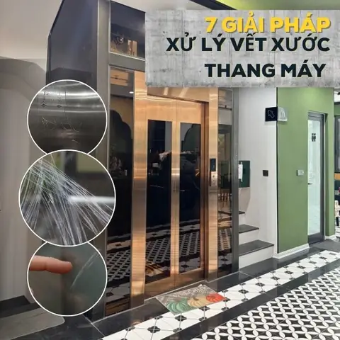 Xử Lý Vết Xước Thang Máy: Hướng Dẫn Chi Tiết & Giải Pháp Hiệu Quả